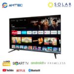 Amtec 32 Inch Smart Android TV AC/DC Frameless with Bluetooth, YouTube & Netflix